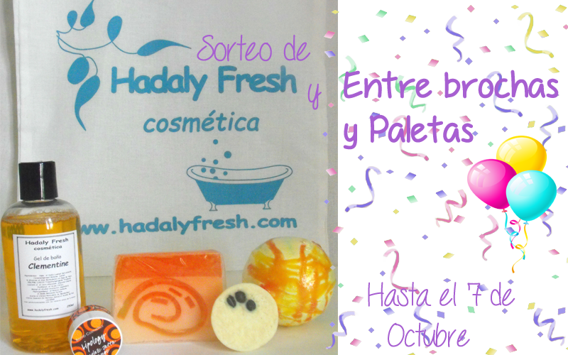 4º Aniversario | Sorteo lote de Hadaly fresh *Cerrado* – Entre brochas y paletas | Blog de belleza