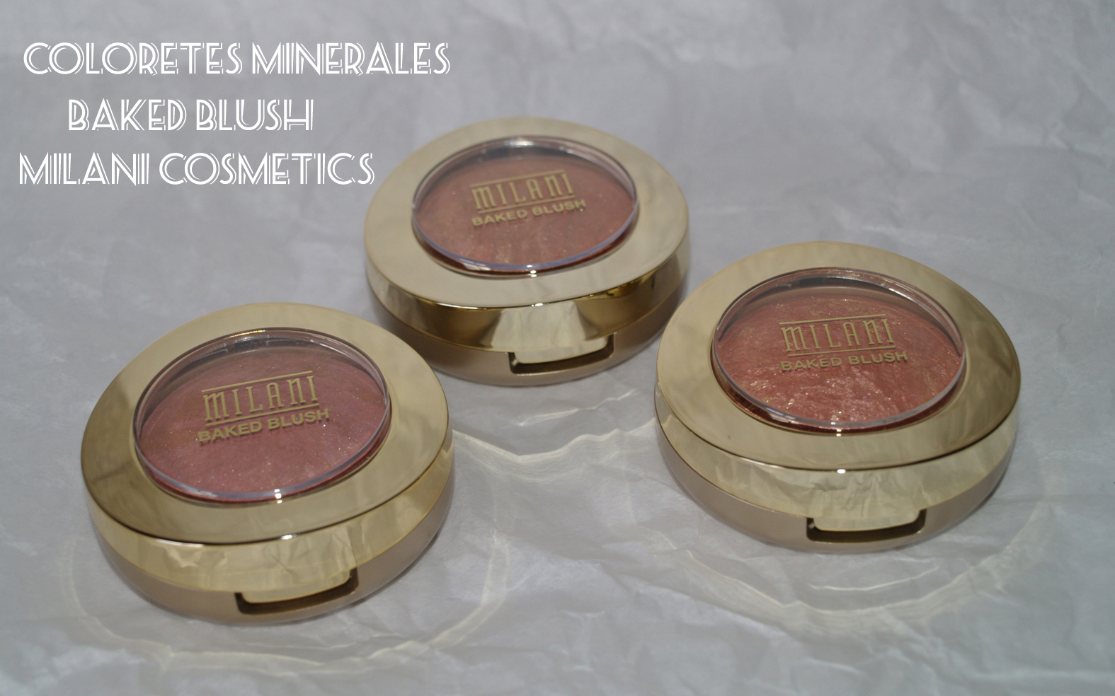 Baked blush Milani | Coloretes minerales – Entre brochas y paletas | Blog de belleza