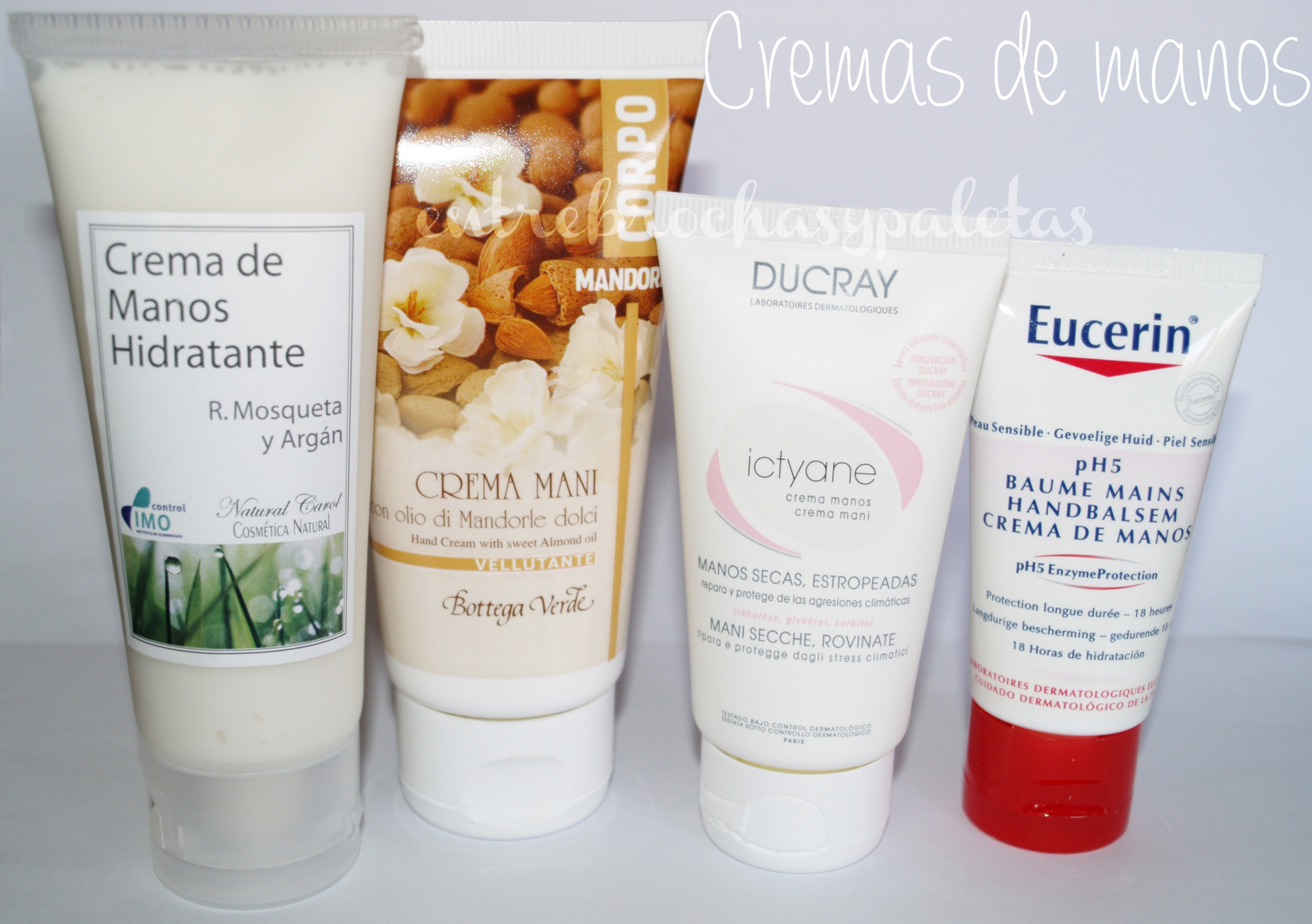 Cremas de manos | Natural Carol, Bottega verde, Ducray, Eucerin – Entre brochas y paletas | Blog de belleza