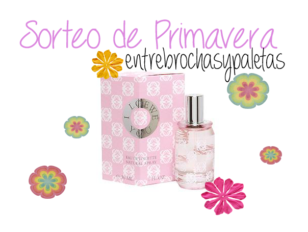 Sorteo primavera I Loewe you ** Cerrado ** – Entre brochas y paletas | Blog de belleza