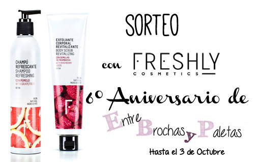 6º Aniversario | Sorteo con Freshly cosmetics *** Cerrado *** – Entre brochas y paletas | Blog de belleza