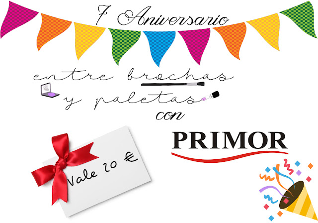 7º Aniversario | Sorteo tarjeta regalo con Primor * Cerrado * – Entre brochas y paletas | Blog de belleza