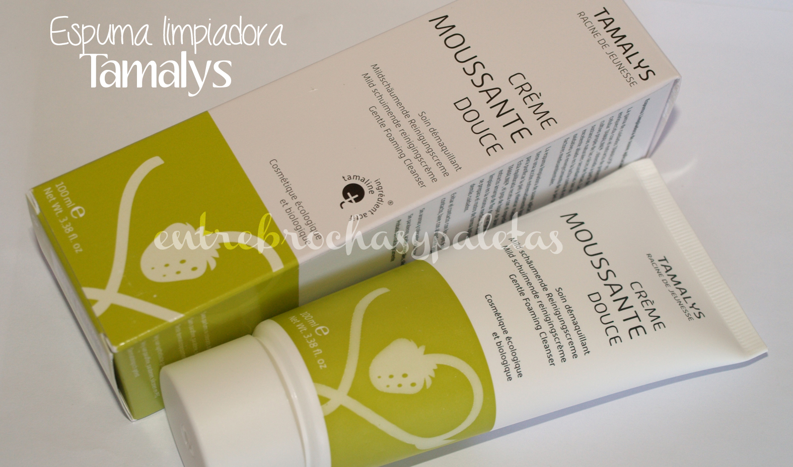 Espuma limpiadora de Tamalys | Cosmética natural – Entre brochas y paletas | Blog de belleza