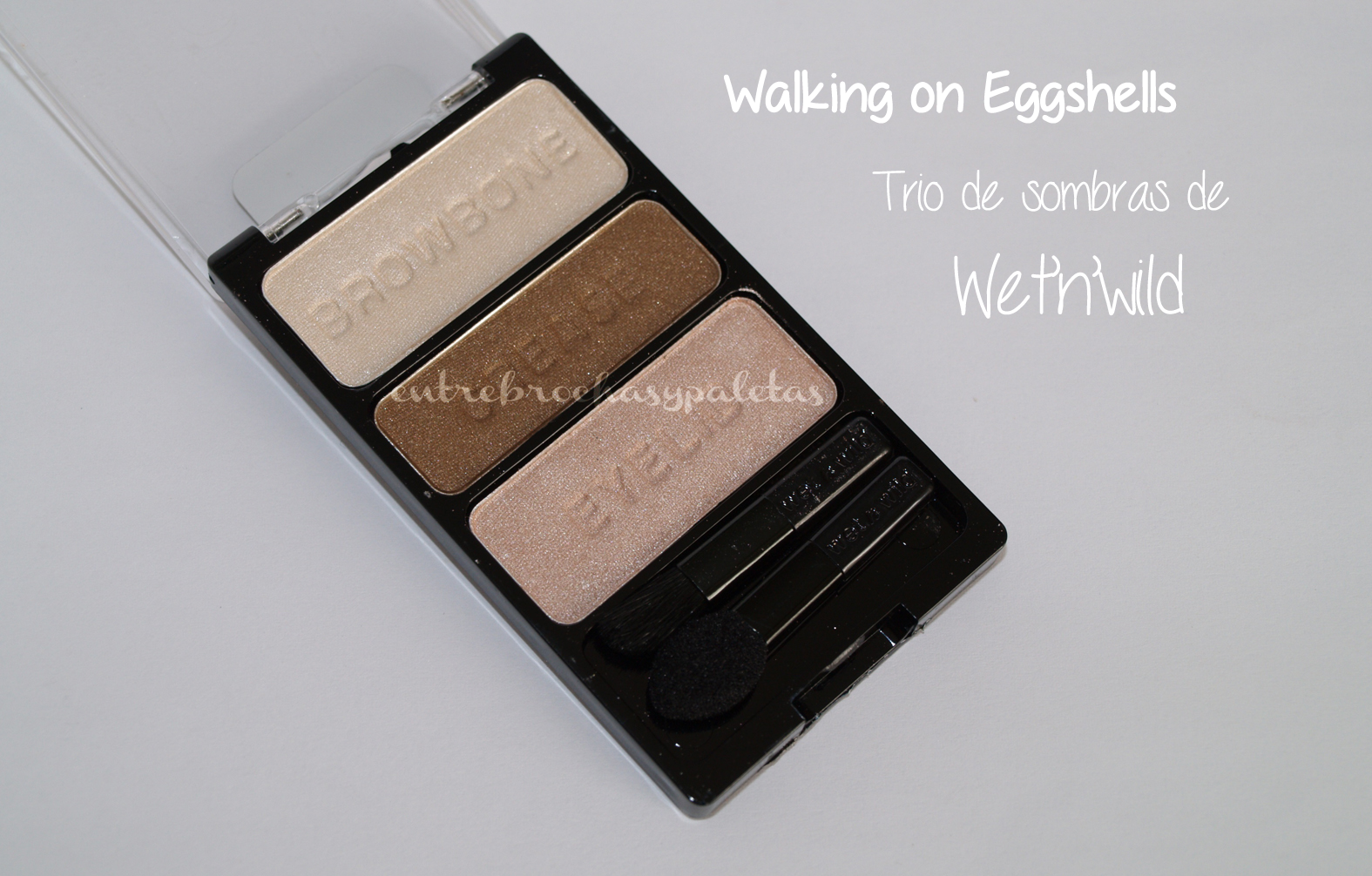 Trio de sombras de Wet’n’ Wild | 380B Walking On Eggshells  – Entre brochas y paletas | Blog de belleza